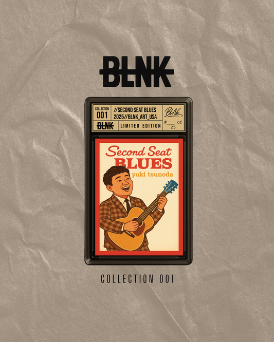BLNK ART: Collection 001: Second Seat Blues (SHIPS MID/LATE AUG) (LIMITED TO 25)